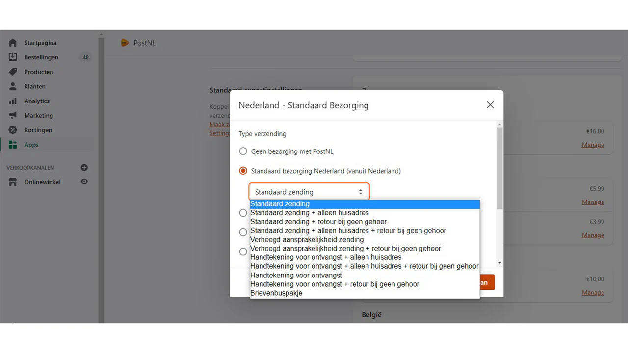 Choose which PostNL shipment method you want to use.