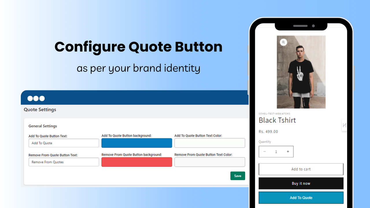 Configure the quote button as per your brand identity