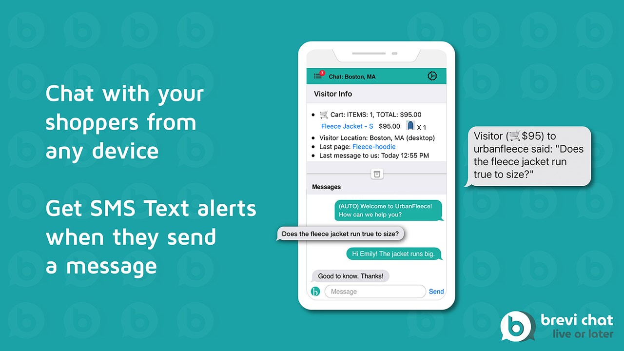 Chat with your shoppers from any device.