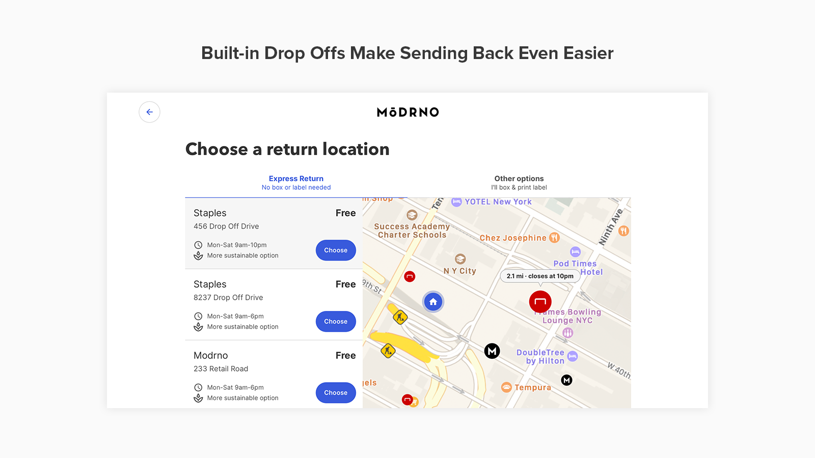 Built-in Drop Offs Make Sending Back Even Easier
