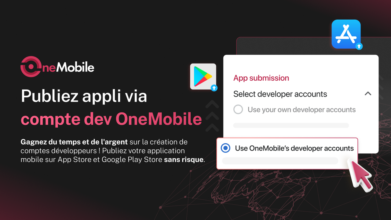 Publier l'application avec le compte développeur de OneMobile