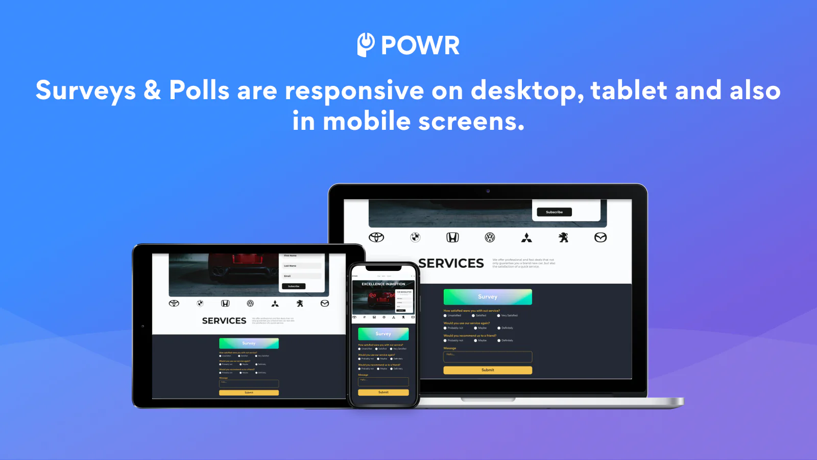 Surveys and polls are responsive on all connected devices