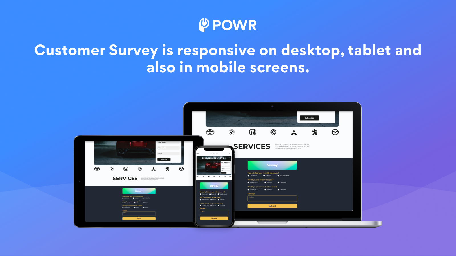 Customer Survey is responsive on all connected devices