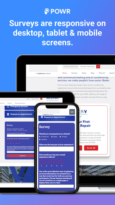 Surveys and polls are responsive on all various devices.