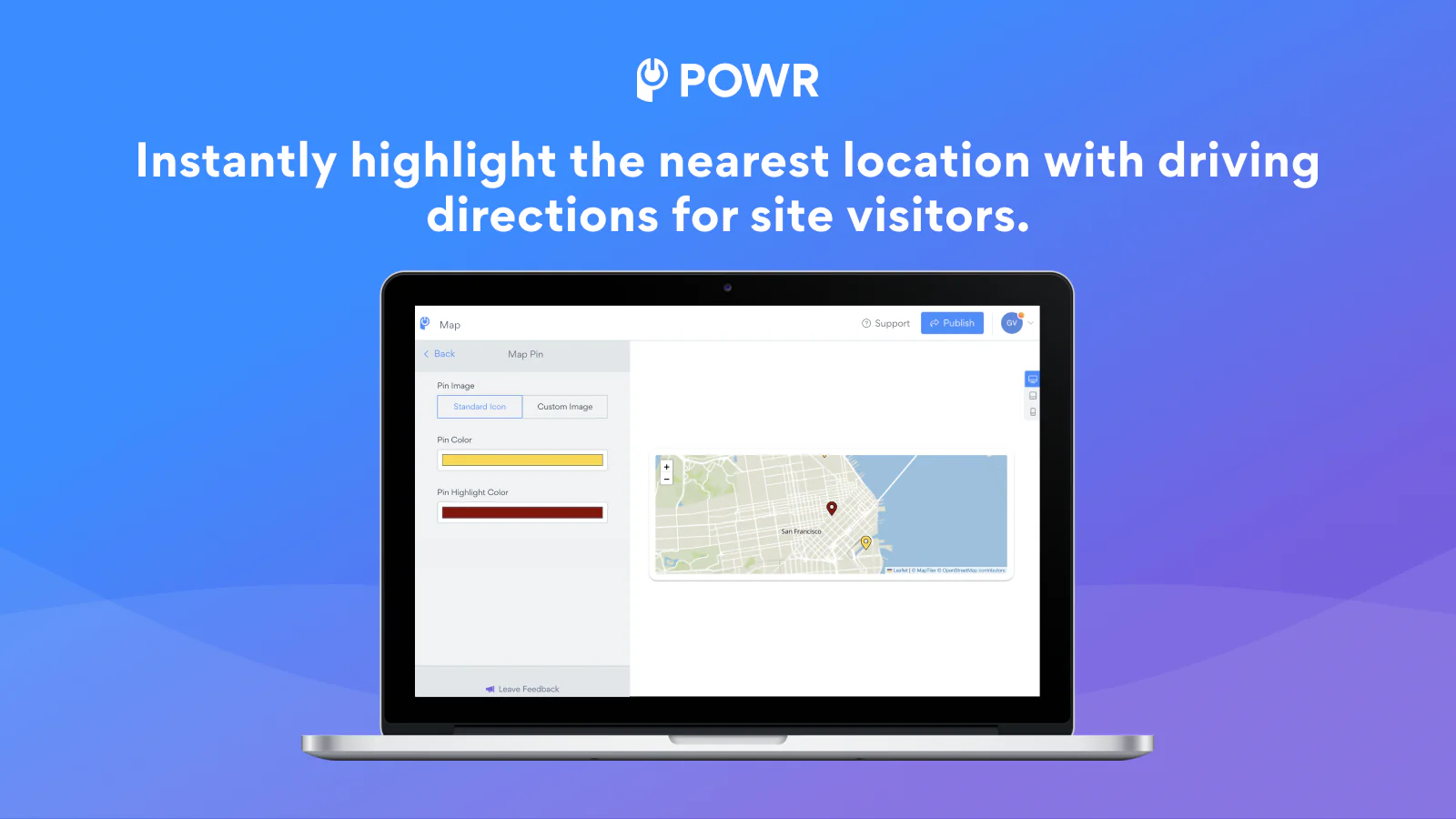 Automatically displays the nearest location to your customer.