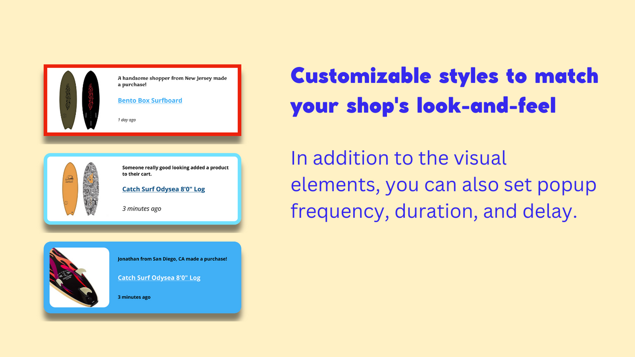 Customizable styles to match your shop's look-and-feel