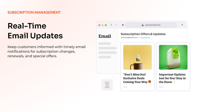 Send timely email updates for subscription changes and offers