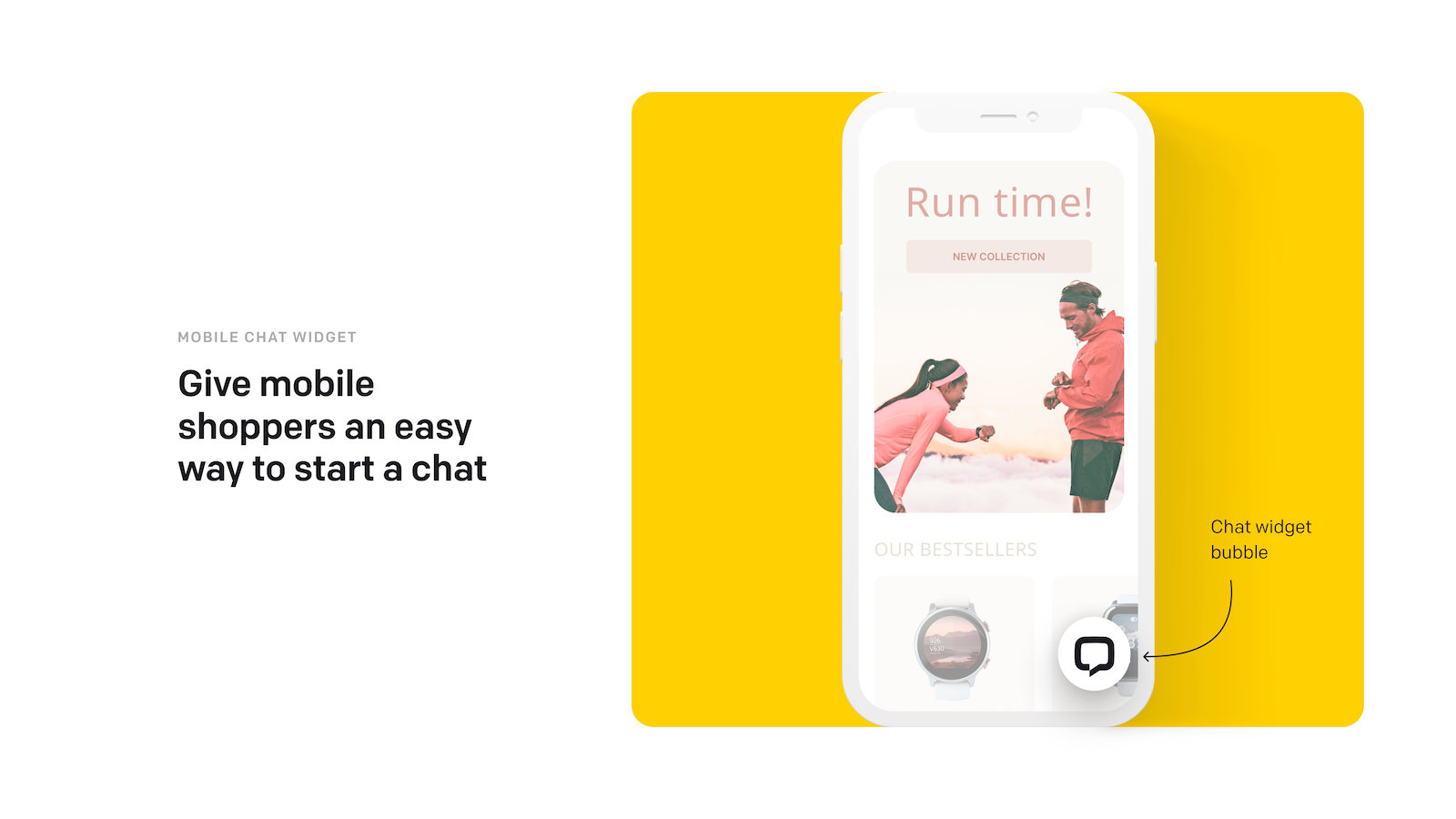 Uma bolha de widget de chat que os compradores móveis podem usar para iniciar um chat.