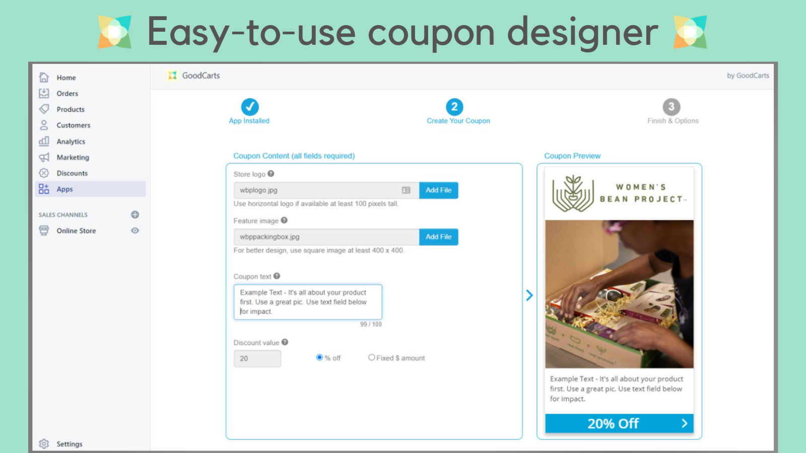 Easy to use coupon creator. Use a compelling product image.