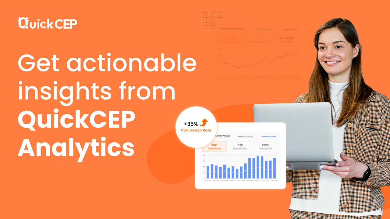 Get actionable insights from QuickCEP Analytics