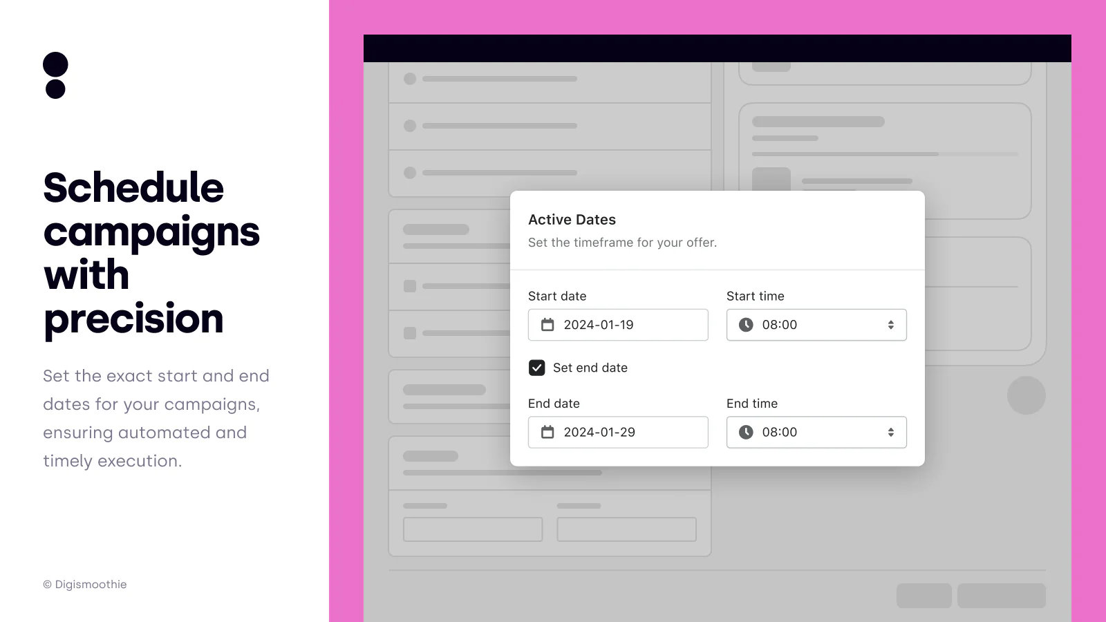 Schedule the automatic start date and end date of your campaign