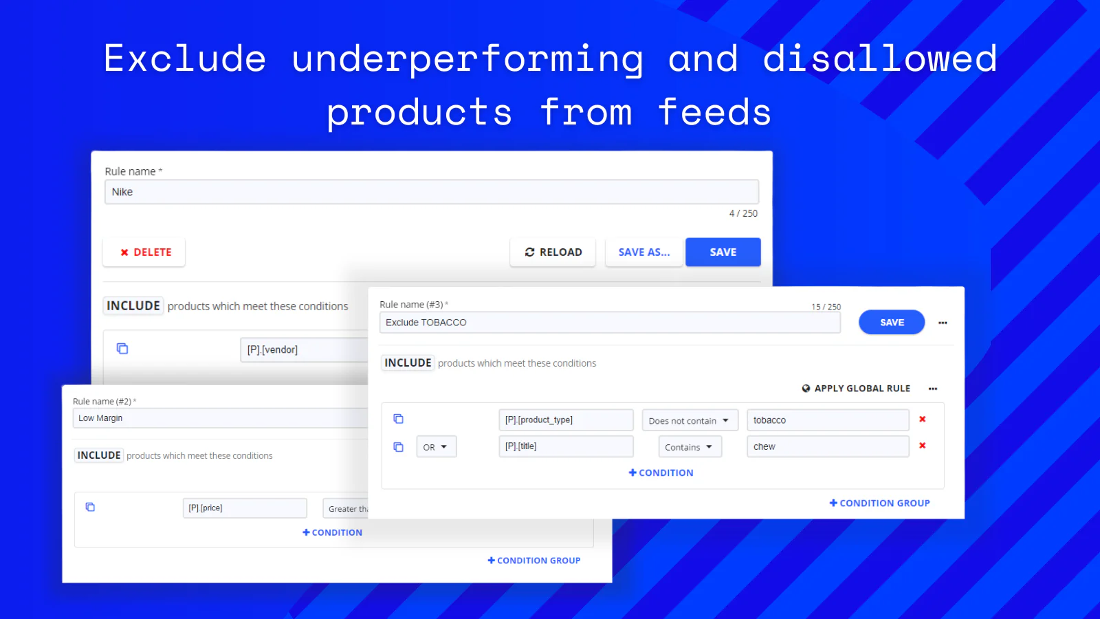 Exclude underperforming and disallowed products from feeds