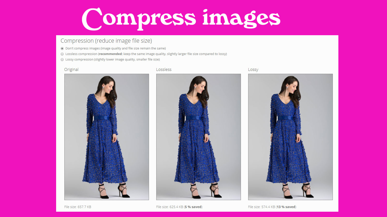 Compress images and reduce file size