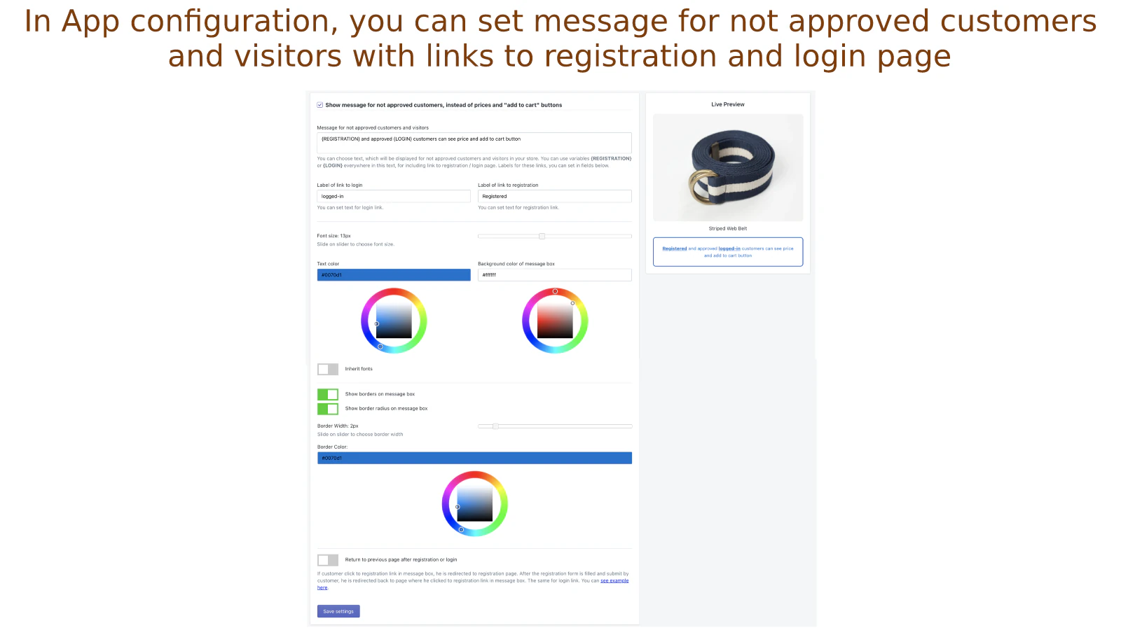 In App configuration, you can set message for not approved users