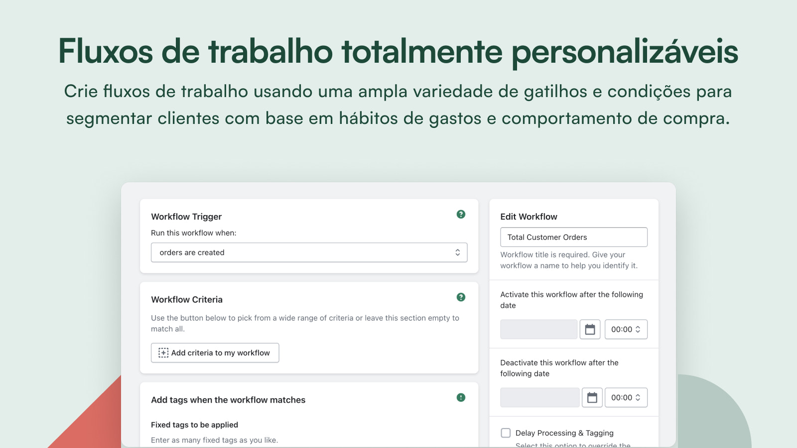 Adicione ou remova tags aos perfis de clientes com expiração.