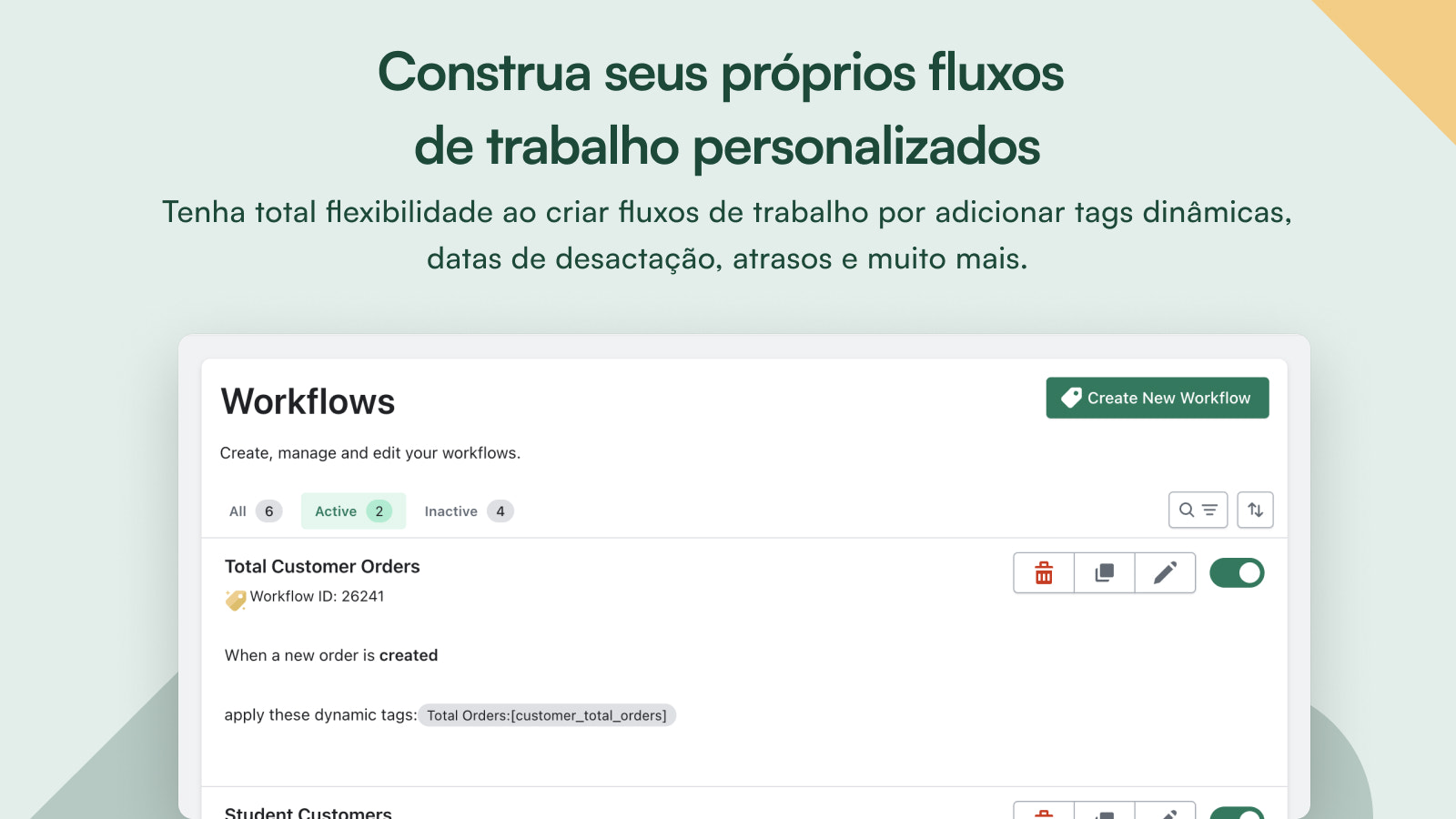 Regras com gatilhos e condições de gerenciamento de clientes.