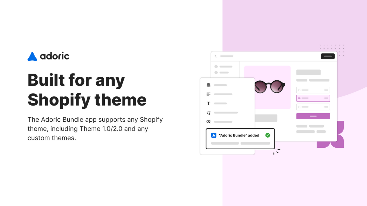 Built for any Shopify theme