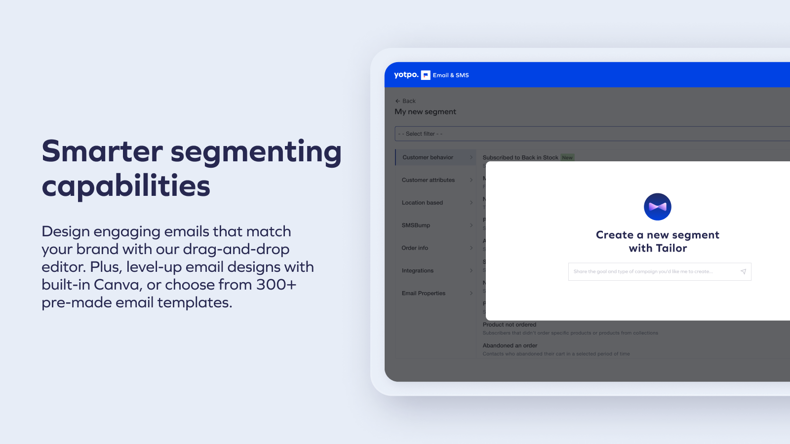 Smarter Segmentation Capabilities - Segment with powered tool