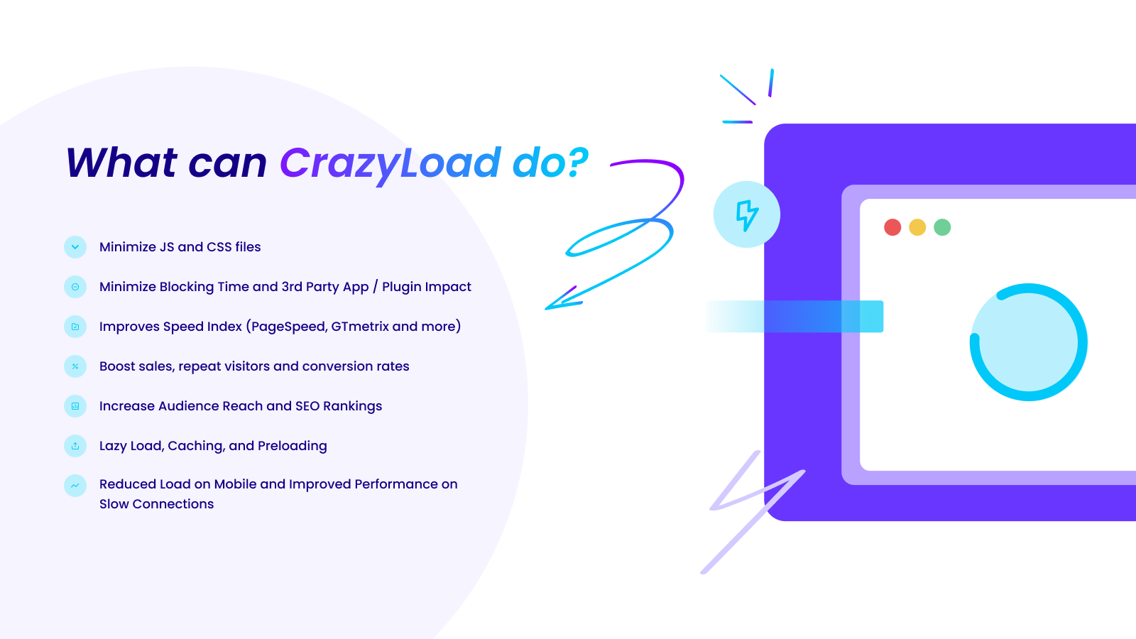 What can CrazyLoad do?