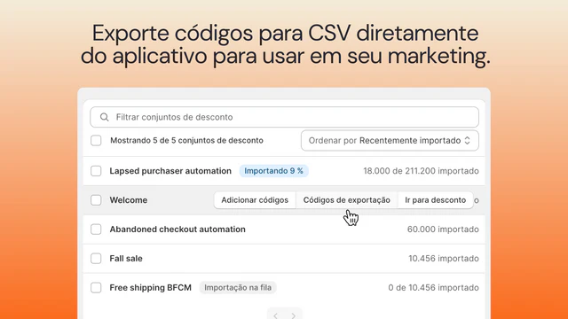 Exporte códigos de desconto exclusivos para CSV.