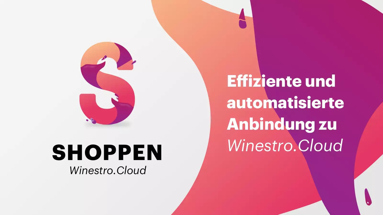 Effiziente und automatisierte Anbindung zu Winestro.Cloud