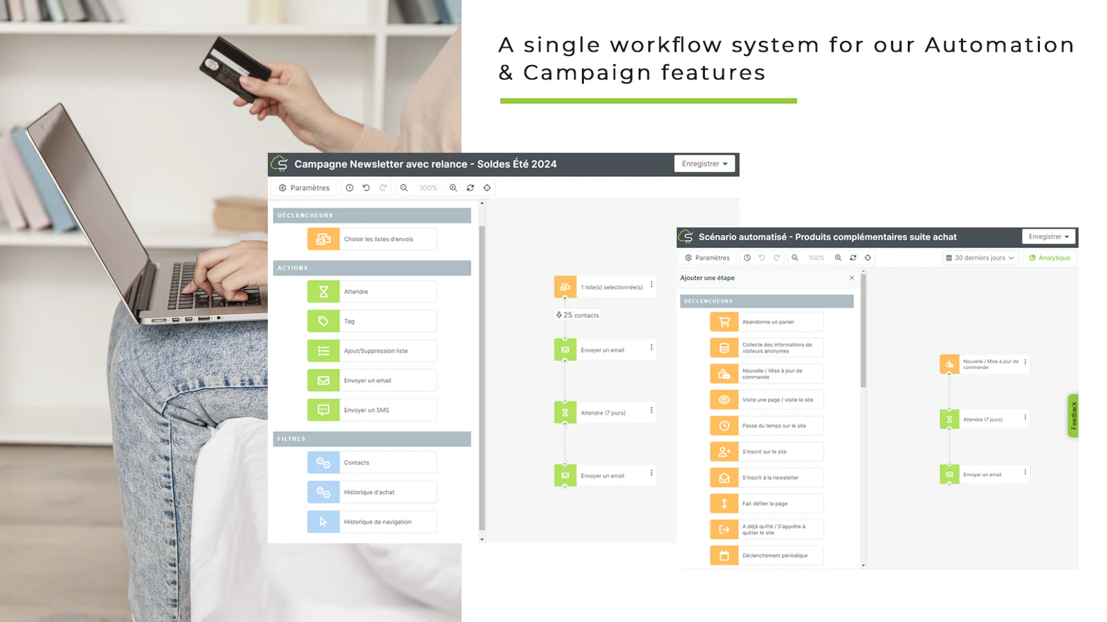 A single workflow system for our Automation & Campaign features 