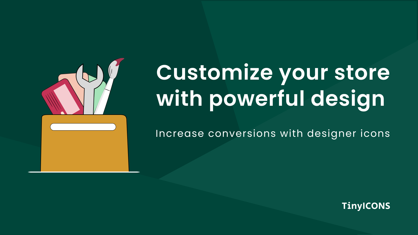 Customize your store with powerful design