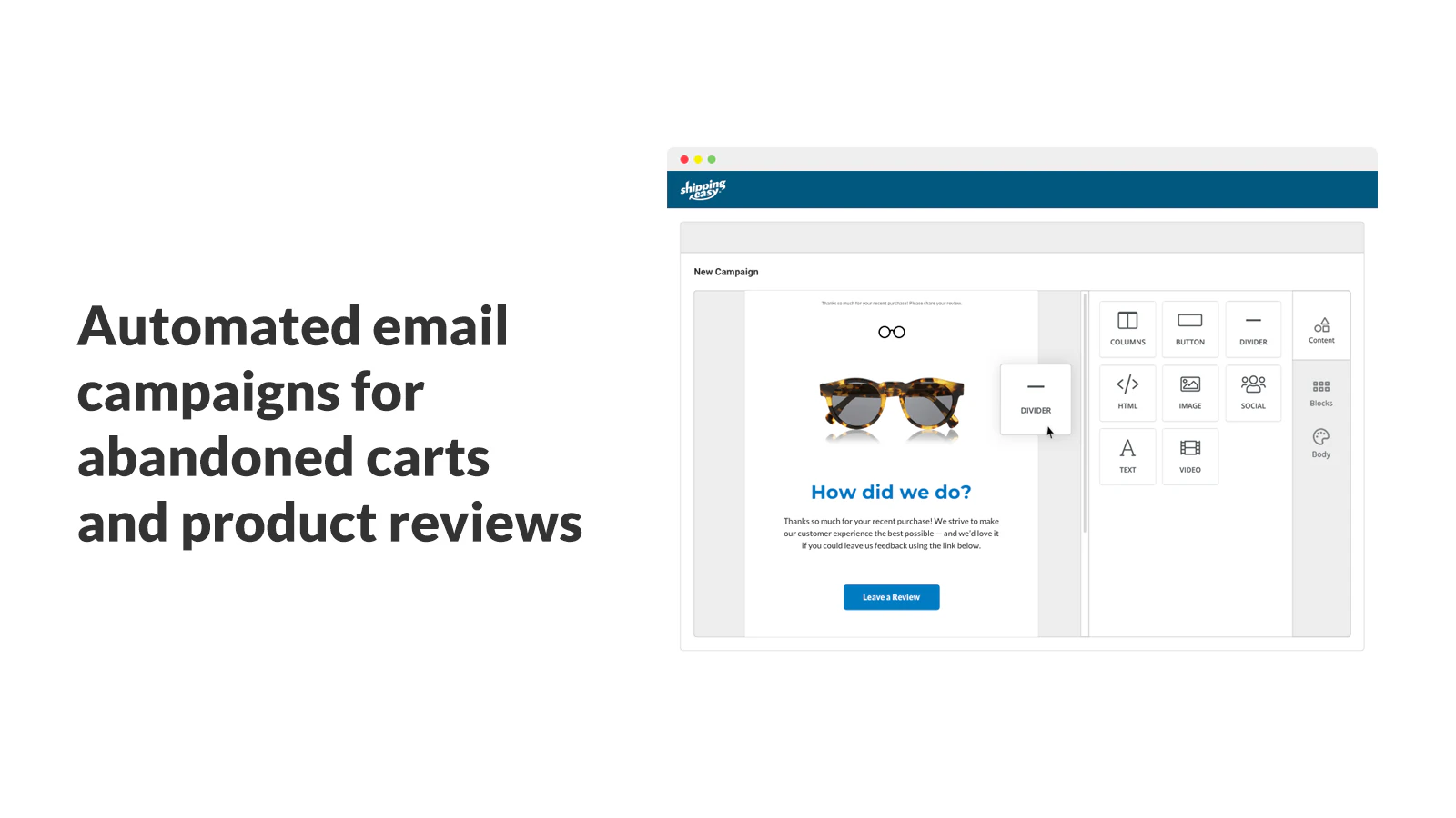 Automated email campaigns abandoned carts and product reviews