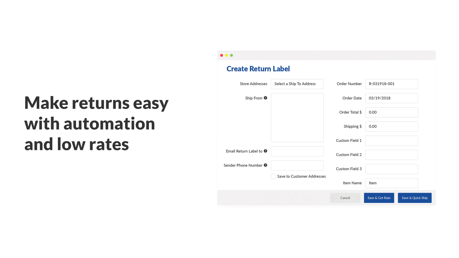 Make returns easy with automation and low rates