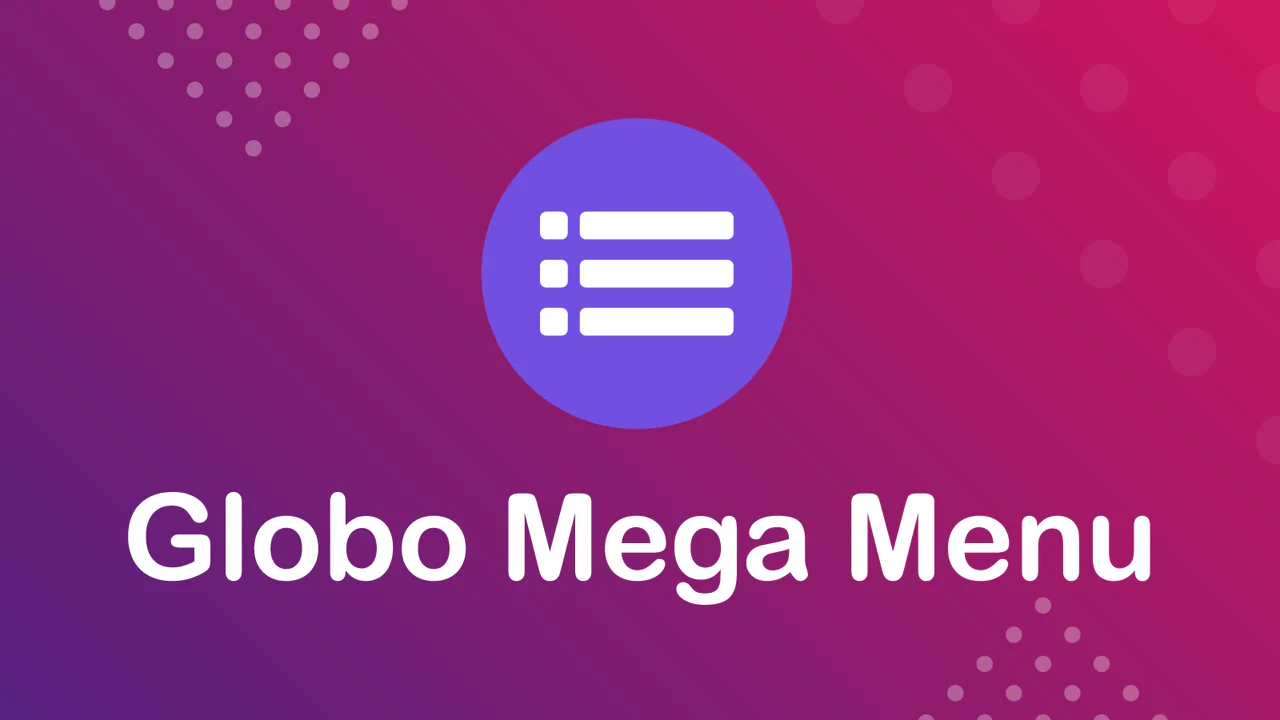 Globo Mega Menu, Navigation - Mega Menu with images, Drop Down