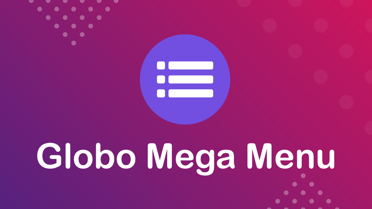 Globo Mega Menu, Navigation - Mega Menu with images, Drop Down