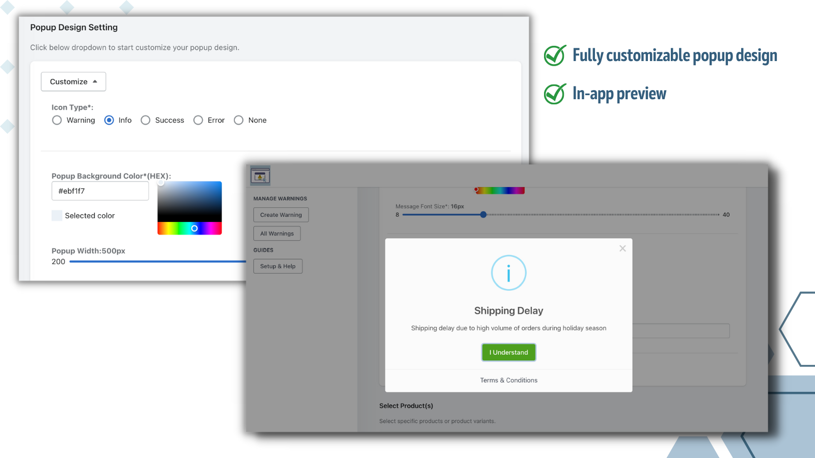 Fully customizable popup design with in-app preview