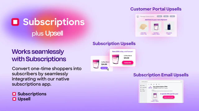 Úsalo con Bold Subscriptions para convertir compradores en suscriptores