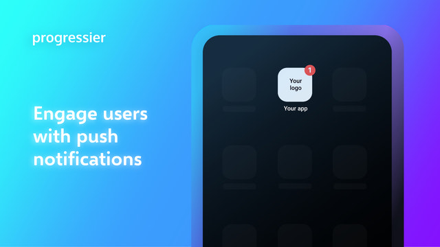 Engage users with push notifications