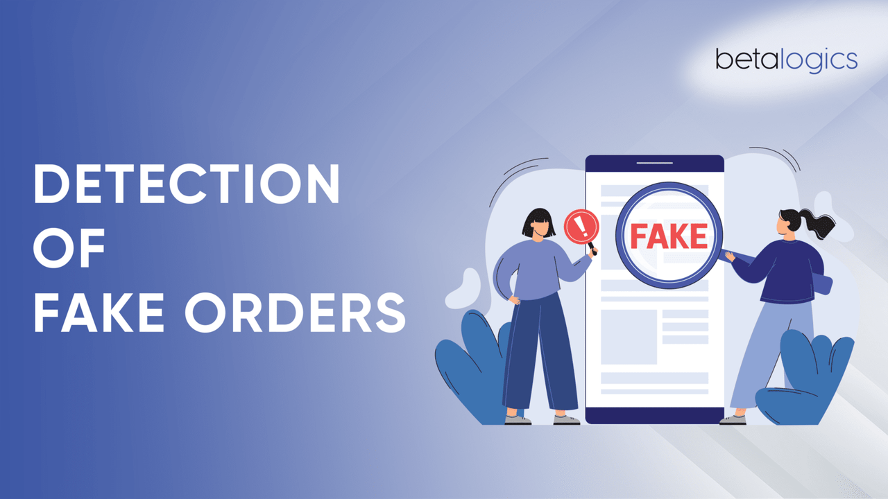 Detection of fake orders