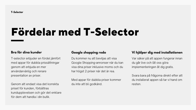 Fördelar med T-Selector