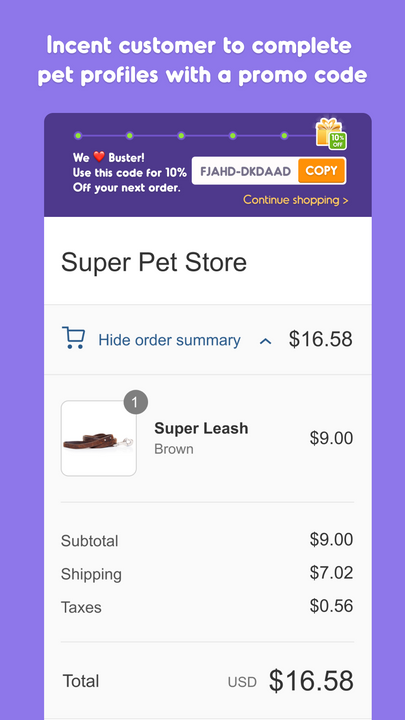 Incent customers to complete pet profiles with a promo code