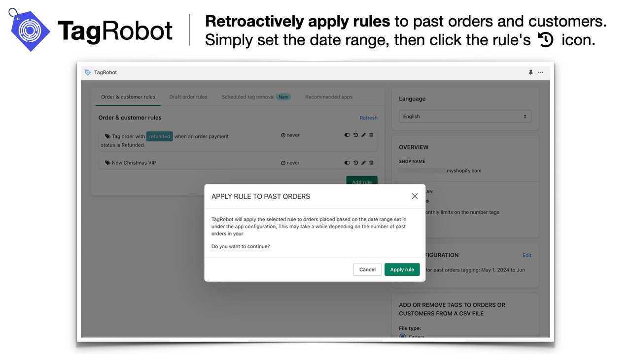 Retroactively apply rules to past orders and customers