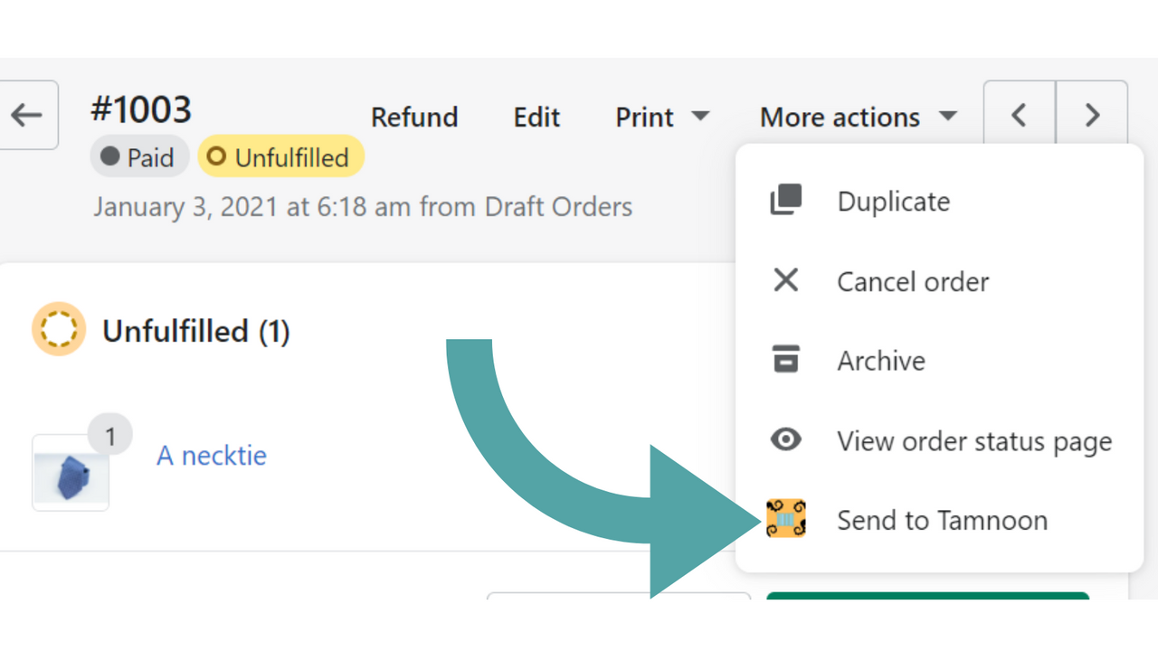 enerate your Tamnon shipments directly from the order view