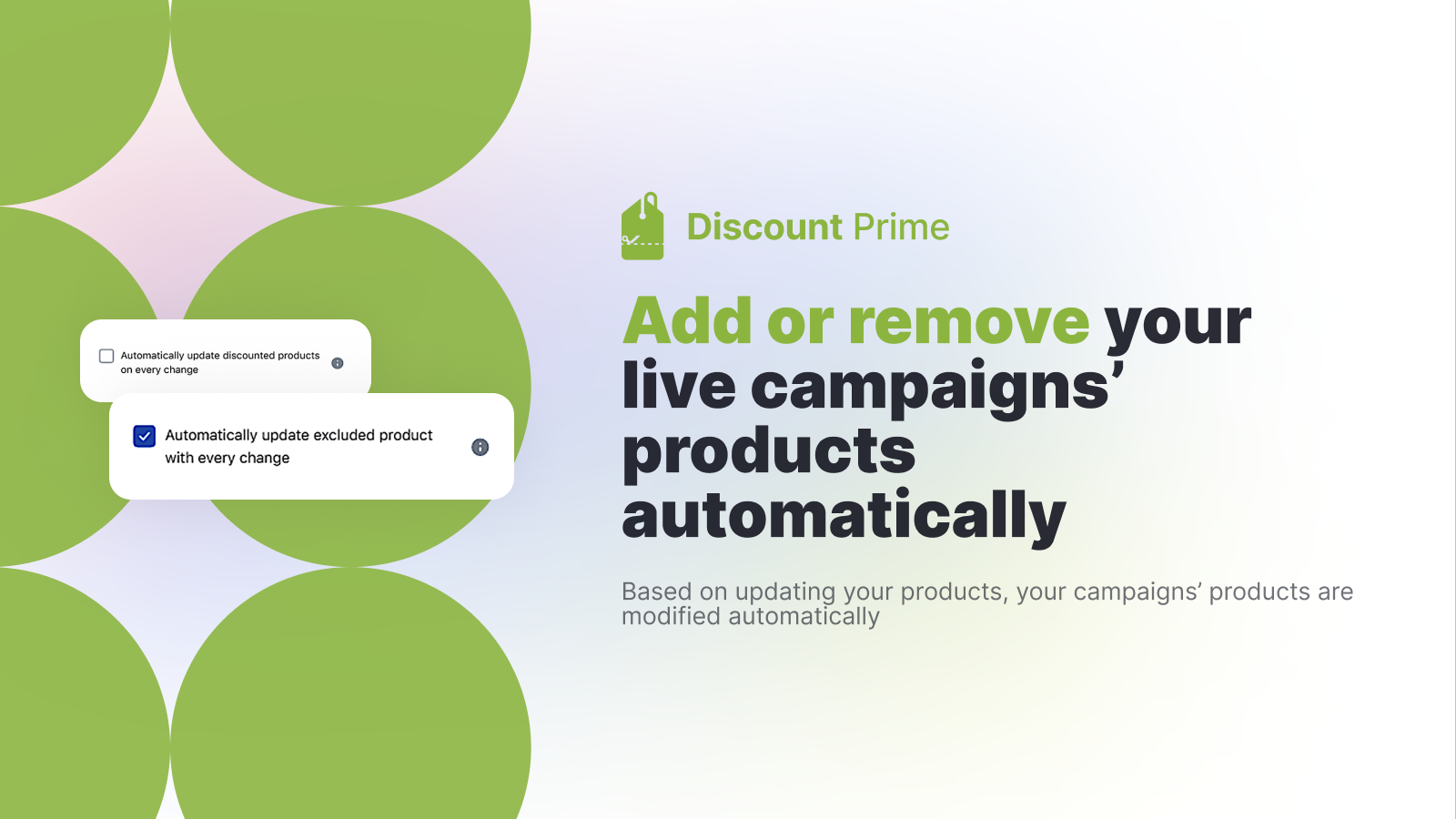 Add or remove your live campaigns’ products automatically