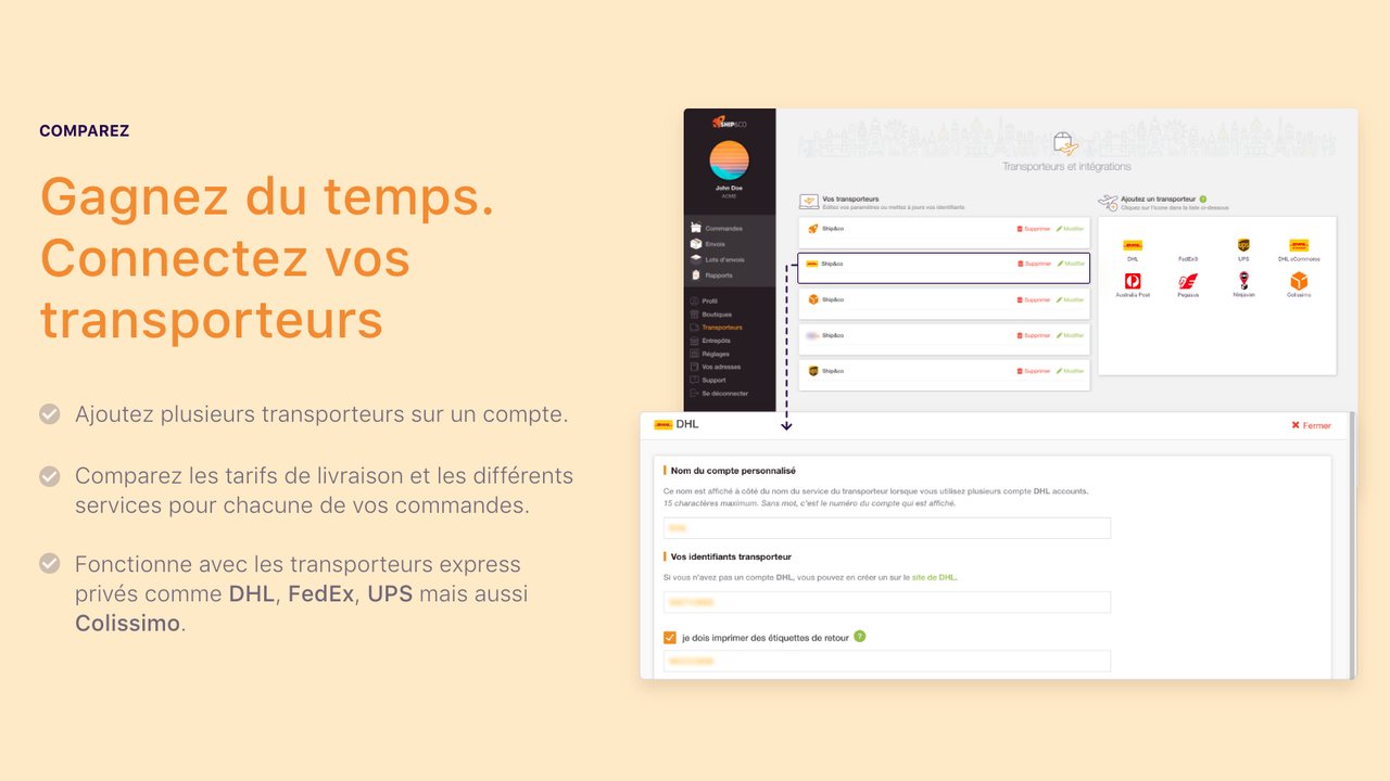 Ajoutez vos  comptes transporteurs en un clic.