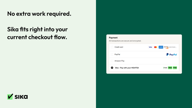 Sika se integra perfectamente en tu flujo de pago actual.
