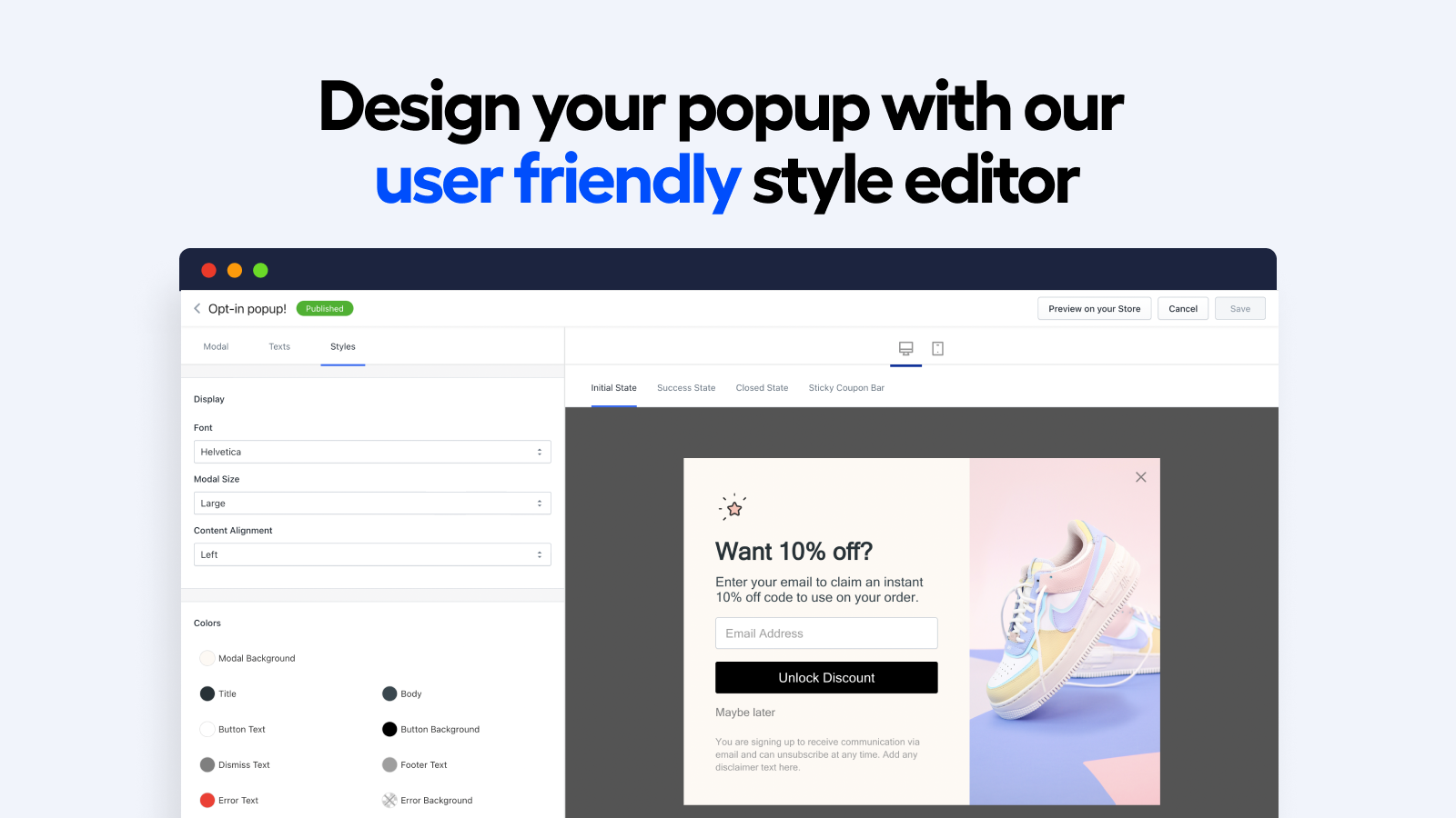 Design din popup med vores brugervenlige stil editor