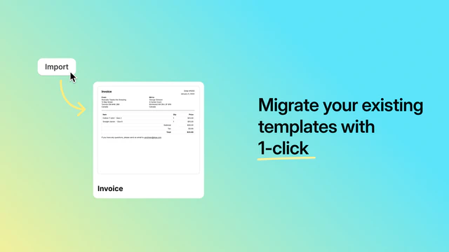 Migrate your existing templates with 1-click