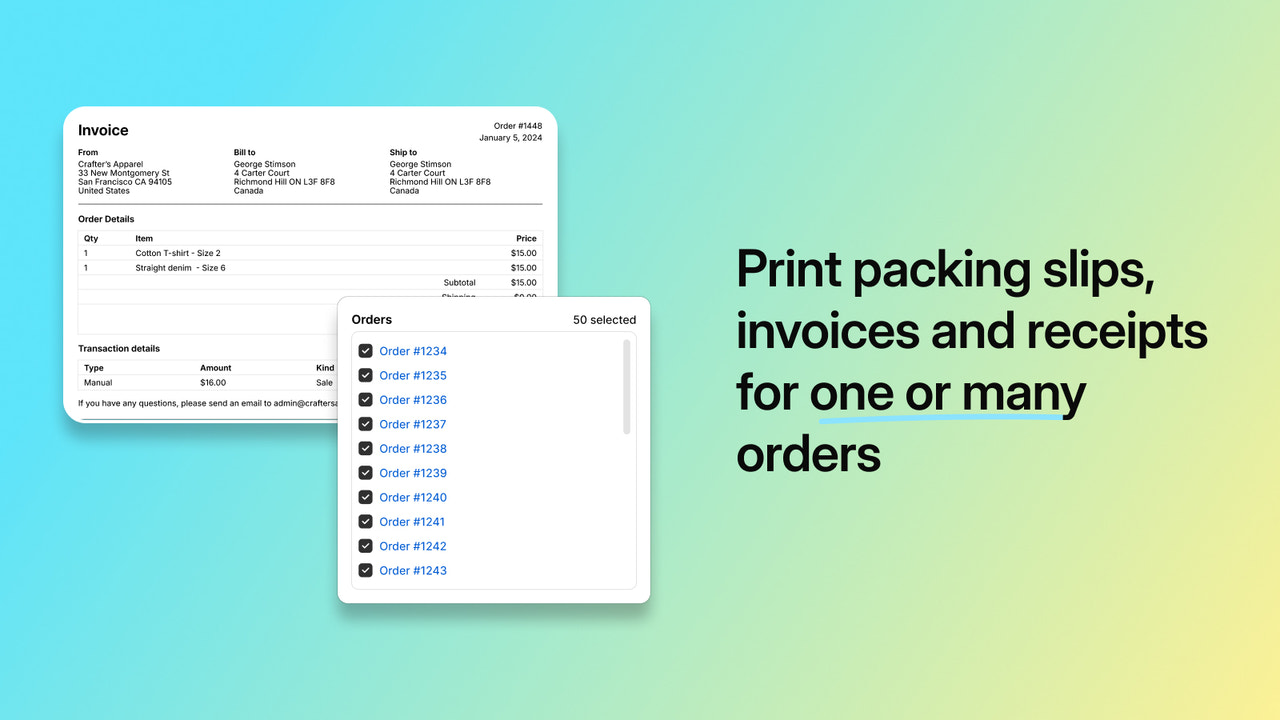 Print packing slips, invoices and receipts for one or many order