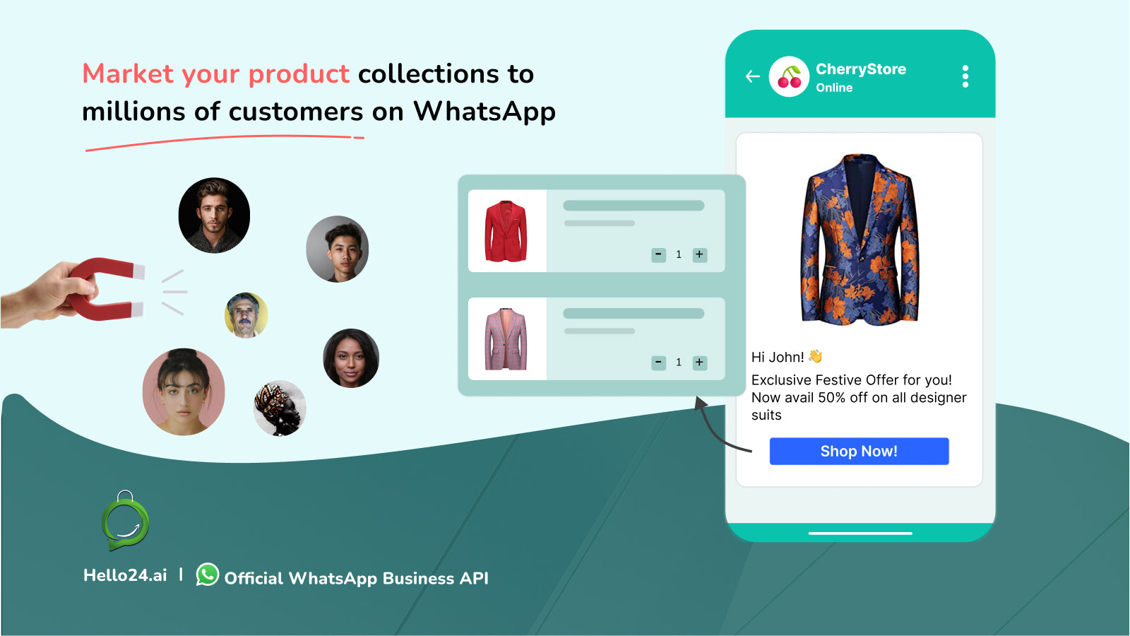 Market your products to millions of customers on WhatsApp