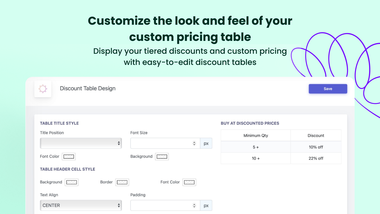 fully customizable discount table look and feel