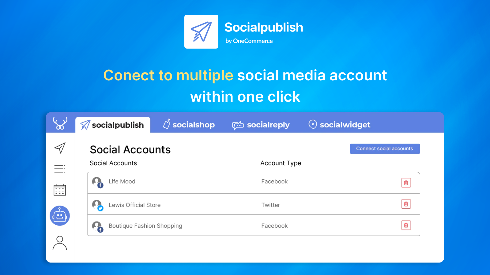 Verbind met meerdere sociale media accounts binnen 1 klik