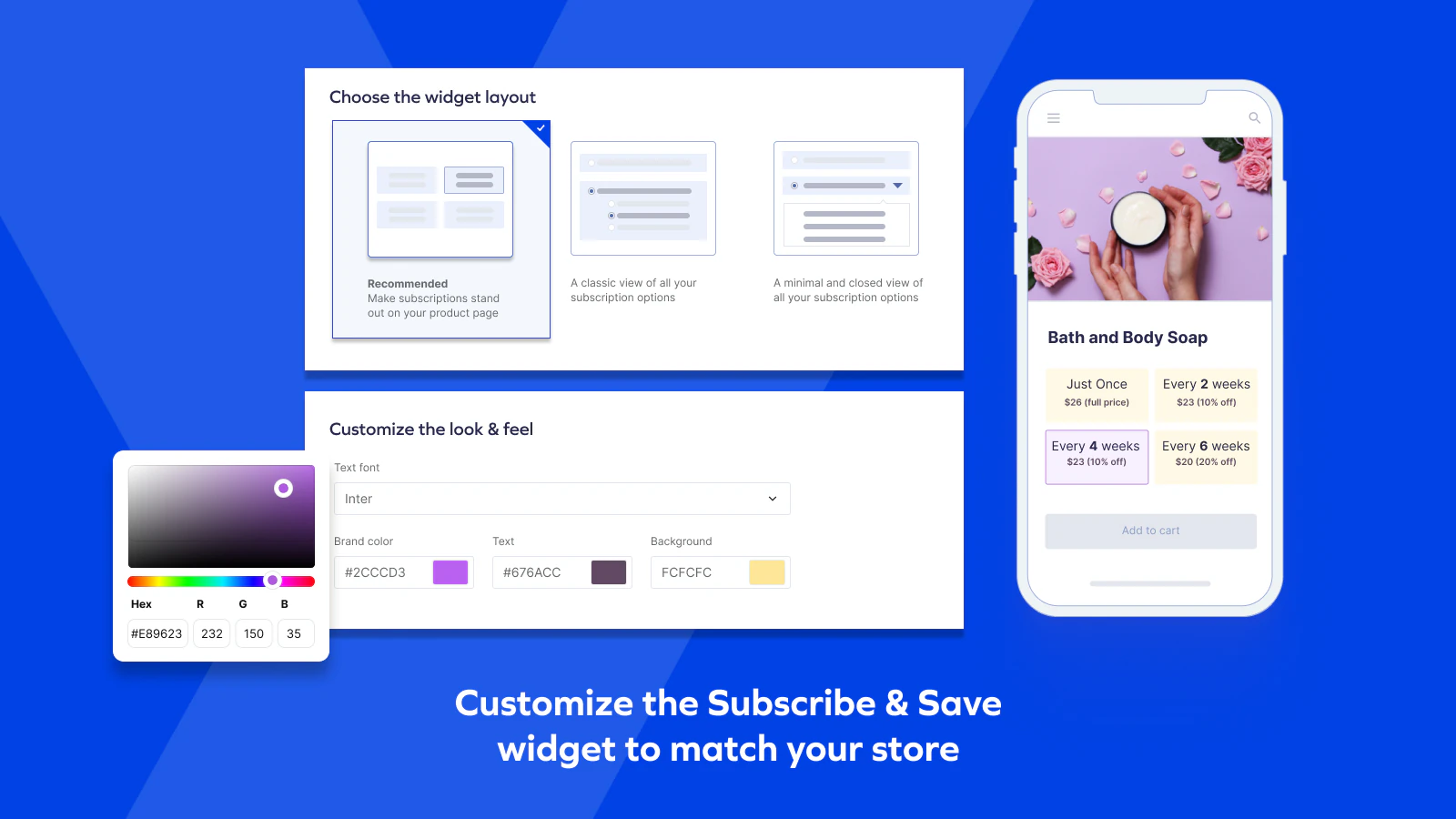 Customize the widget to match your product page