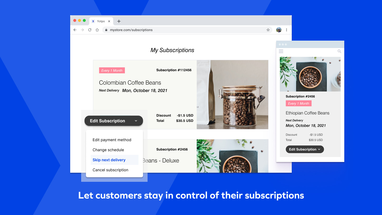 Customers can self control subscriptions